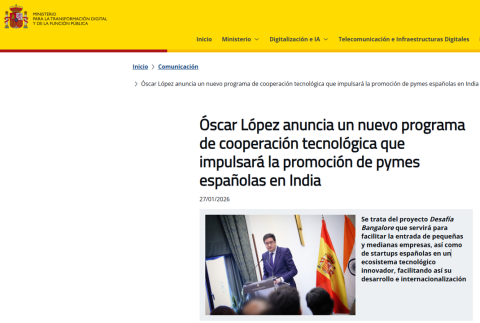 Óscar López anuncia un nuevo programa de cooperación tecnológica que impulsará la promoción de pymes españolas en India