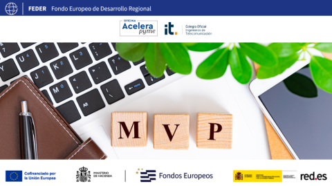 MVP (Producto Mínimo Viable) y su papel en una startup 