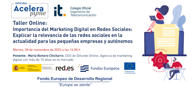 Importancia del Marketing Digital en Redes Sociales: Explicar la relevancia de las redes sociales en la actualidad para las pequeñas empresas y autónomos